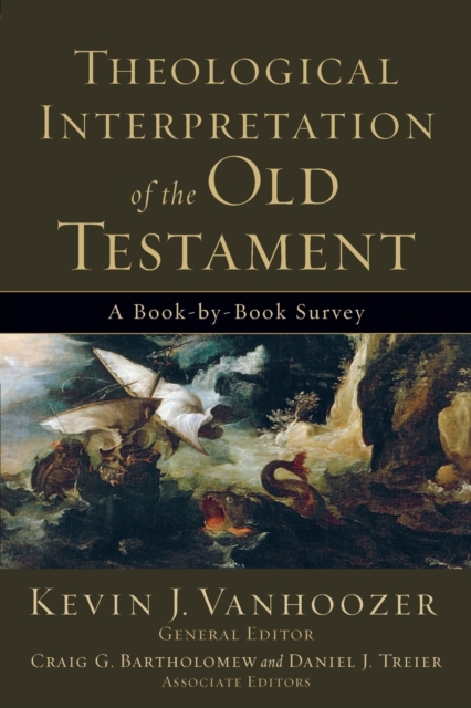 Theological Interpretation of the Old Testament - A Book-by-Book Survey, Paperback / softback Book