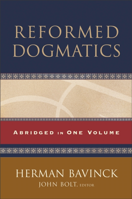 Reformed Dogmatics – Abridged in One Volume, Hardback Book