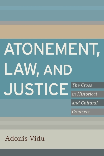 Atonement,Law and Justice, Paperback / softback Book