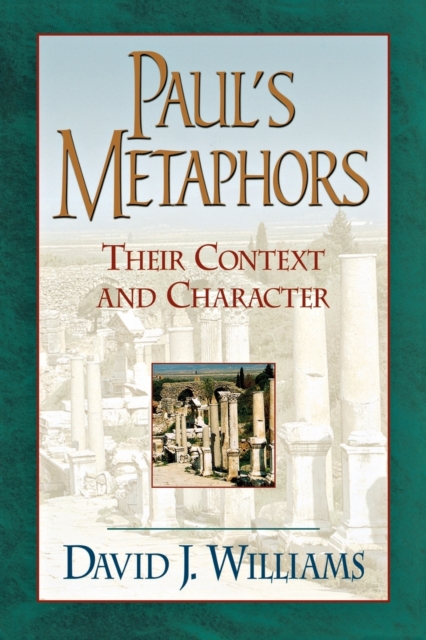 Paul`s Metaphors - Their Context and Character, Paperback / softback Book
