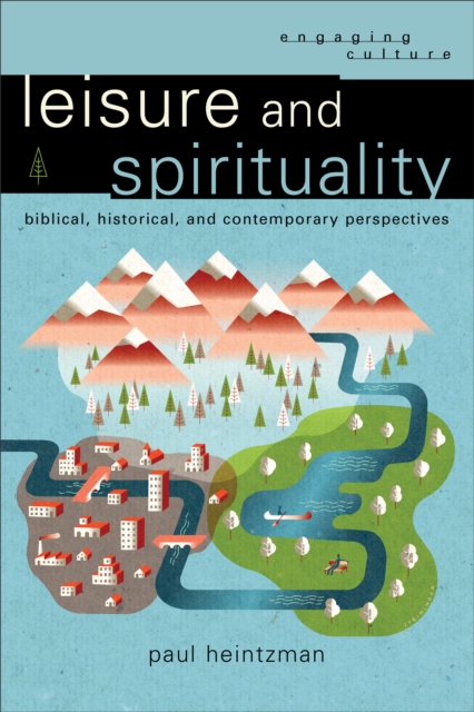 Leisure and Spirituality, Paperback / softback Book