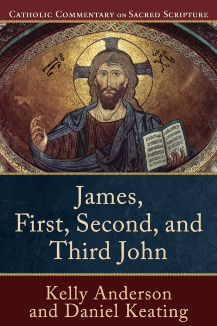 James, First, Second, and Third John, Paperback / softback Book