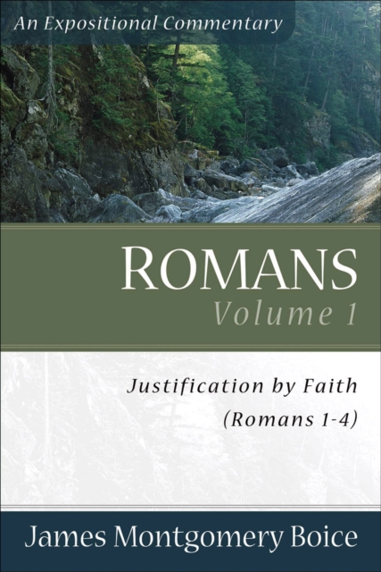 Romans - Justification by Faith (Romans 1-4), Paperback / softback Book
