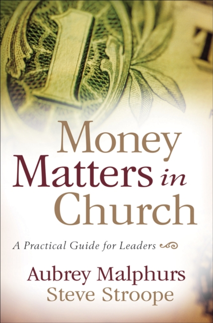 Money Matters in Church - A Practical Guide for Leaders, Paperback / softback Book