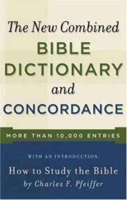 New Combined Bible Dictionary and Concordance, Paperback / softback Book