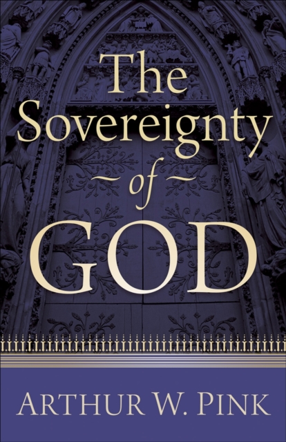 Sovereignty of God, Paperback Book