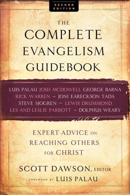 The Complete Evangelism Guidebook - Expert Advice on Reaching Others for Christ, Paperback / softback Book