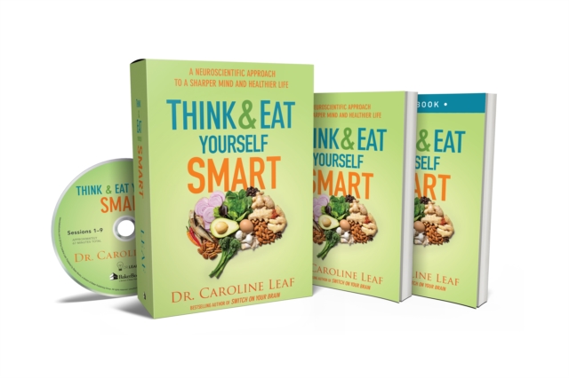 Think and Eat Yourself Smart Curriculum Kit : A Neuroscientific Approach to a Sharper Mind and Healthier Life, Mixed media product Book