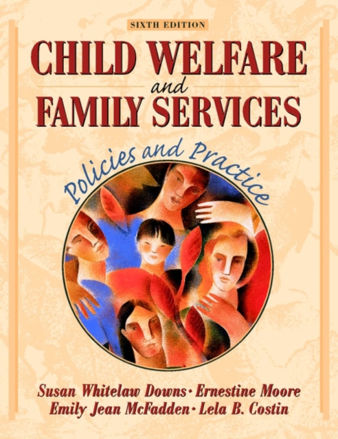 Child Welfare and Family Services : Policies and Practice, Hardback Book