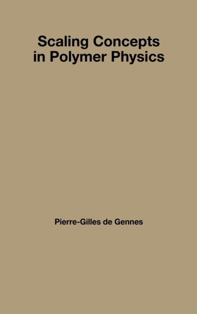 Scaling Concepts in Polymer Physics, Hardback Book