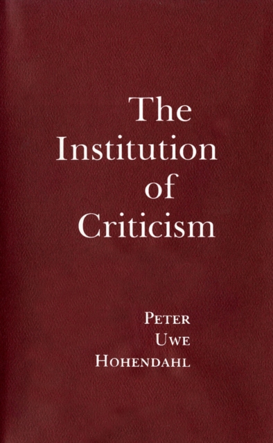 The Institution of Criticism, Hardback Book