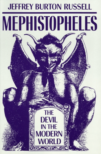 Mephistopheles : The Devil in the Modern World, Hardback Book
