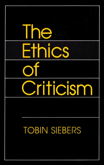 The Ethics of Criticism, Hardback Book