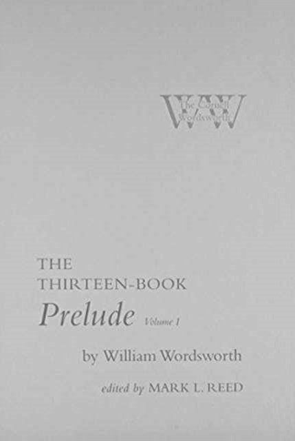 The Thirteen-Book "Prelude", Hardback Book