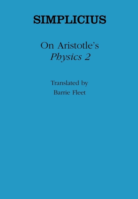 On Aristotle's "Physics 2", Hardback Book