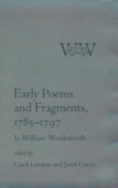 Early Poems and Fragments, 1785–1797, Hardback Book