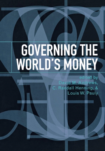 Governing the World's Money, Hardback Book