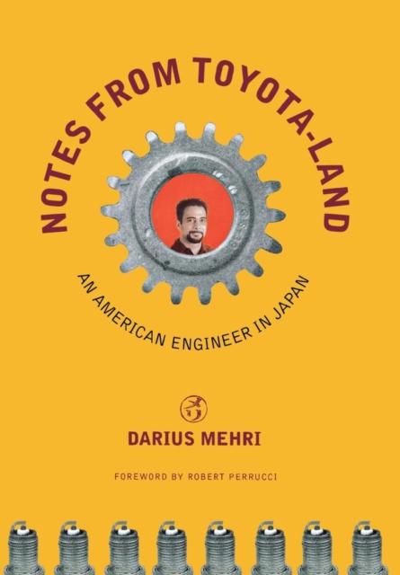 Notes from Toyota-land : An American Engineer in Japan, Hardback Book