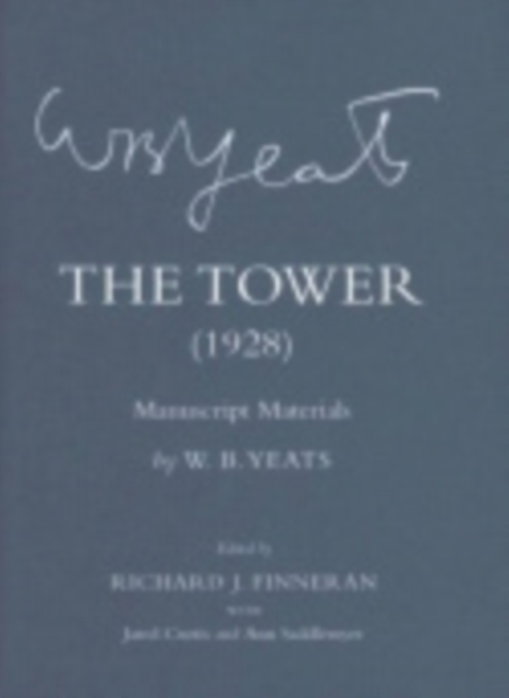 The Tower (1928) : Manuscript Materials, Hardback Book