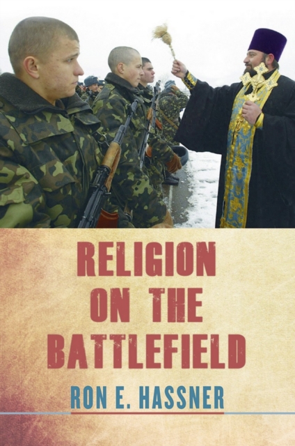 Religion on the Battlefield, Hardback Book