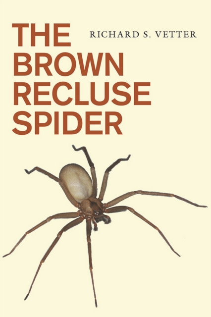 The Brown Recluse Spider, Hardback Book