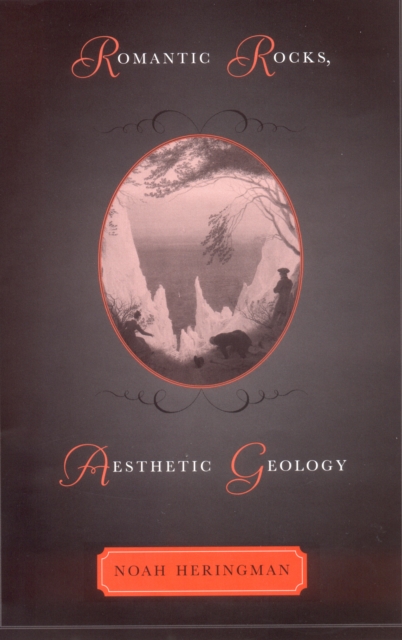 Romantic Rocks, Aesthetic Geology, Paperback / softback Book