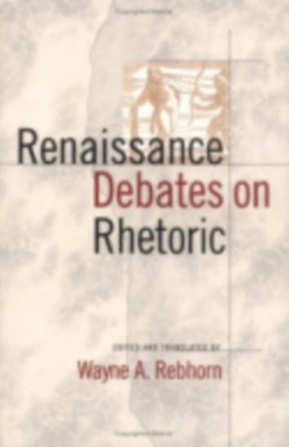 Renaissance Debates on Rhetoric, Paperback / softback Book
