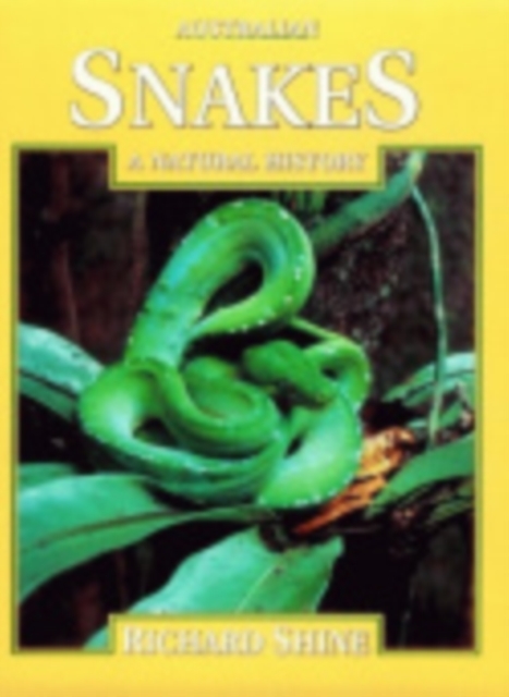 Australian Snakes : A Natural History, Paperback / softback Book