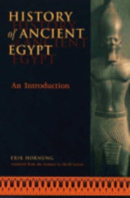 History of Ancient Egypt : An Introduction, Paperback Book