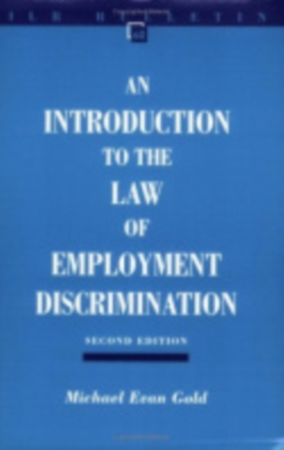 Introduction to the Law of Employment Discrimination, Paperback / softback Book