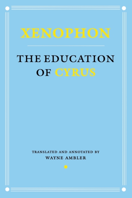 The Education of Cyrus, Paperback / softback Book