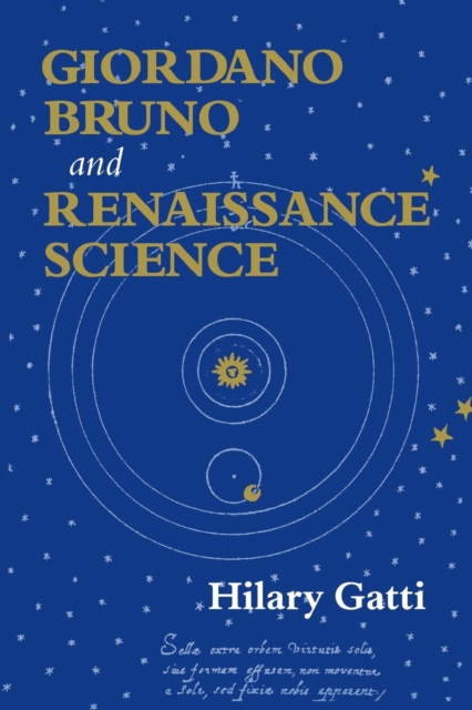 Giordano Bruno and Renaissance Science, Paperback / softback Book