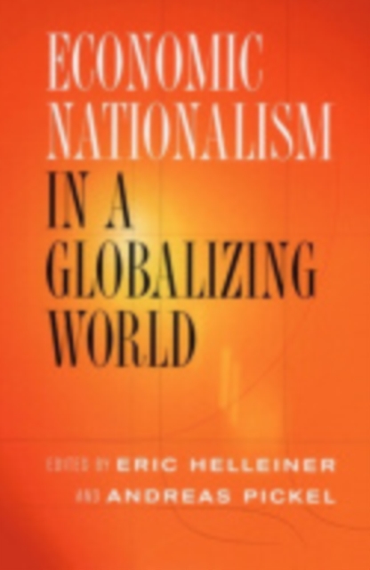 Economic Nationalism in a Globalizing World, Paperback / softback Book