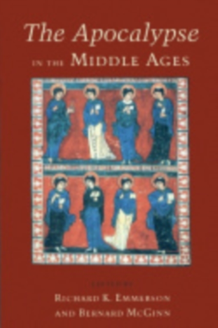 The Apocalypse in the Middle Ages, Paperback / softback Book