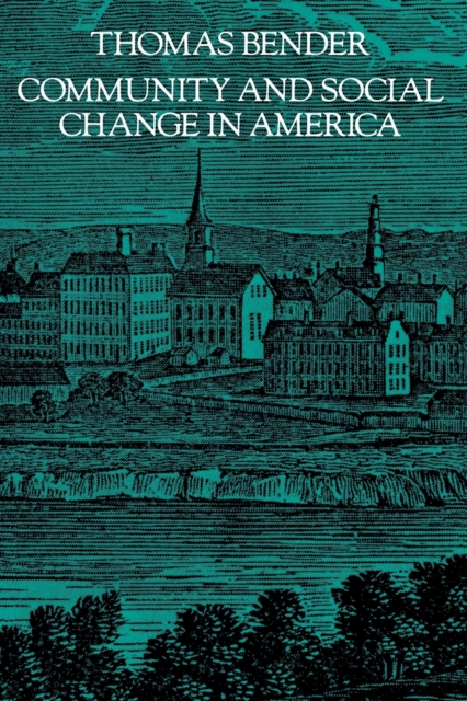 Community and Social Change in America, Paperback / softback Book