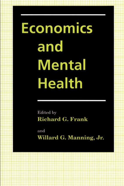 Economics and Mental Health, Paperback / softback Book