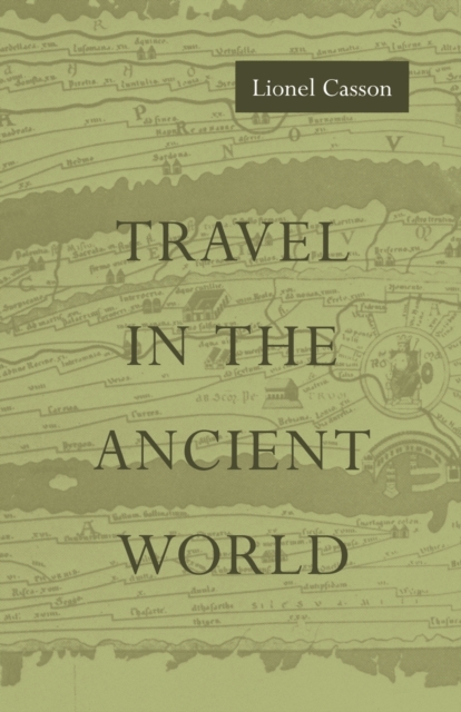 Travel in the Ancient World, Paperback / softback Book