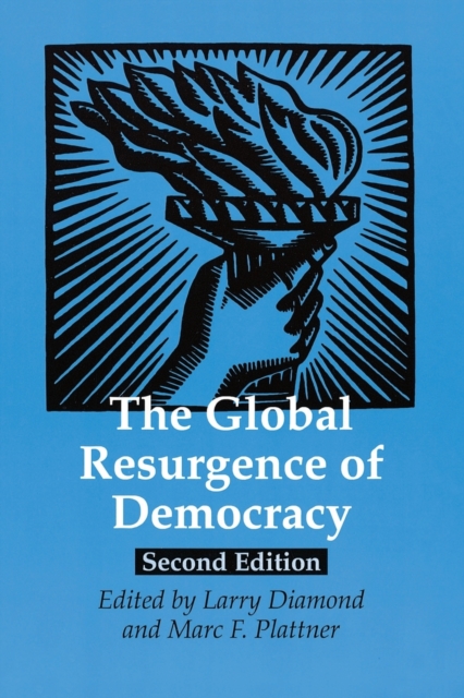 The Global Resurgence of Democracy, Paperback / softback Book