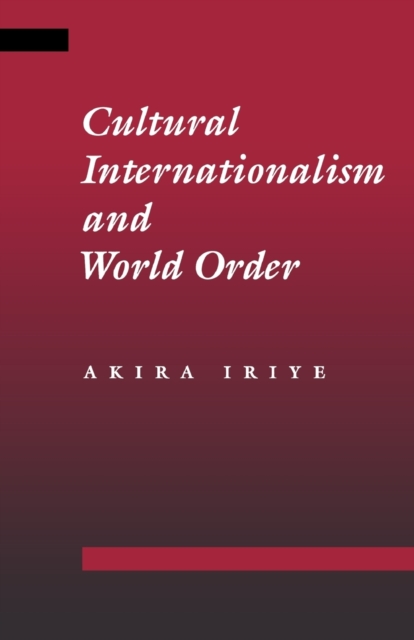 Cultural Internationalism and World Order, Paperback / softback Book