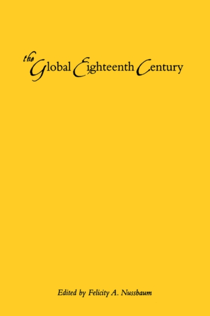 The Global Eighteenth Century, Hardback Book