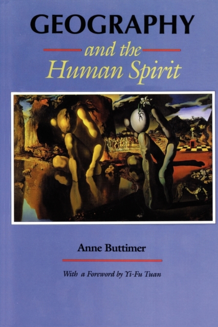 Geography and the Human Spirit (POD), Paperback / softback Book