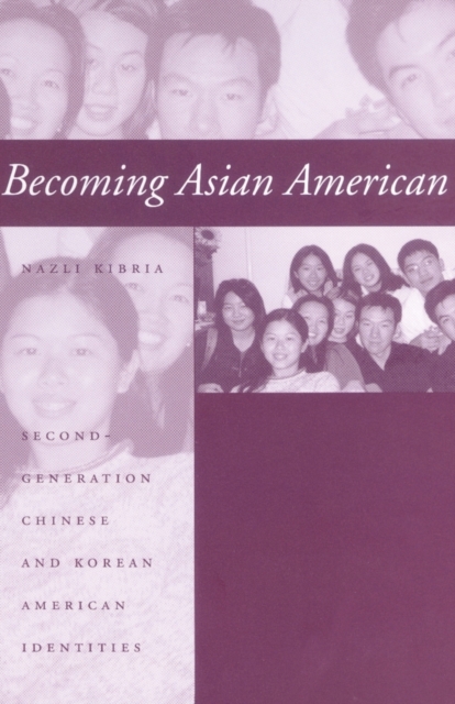 Becoming Asian American : Second-Generation Chinese and Korean American Identities, Paperback / softback Book