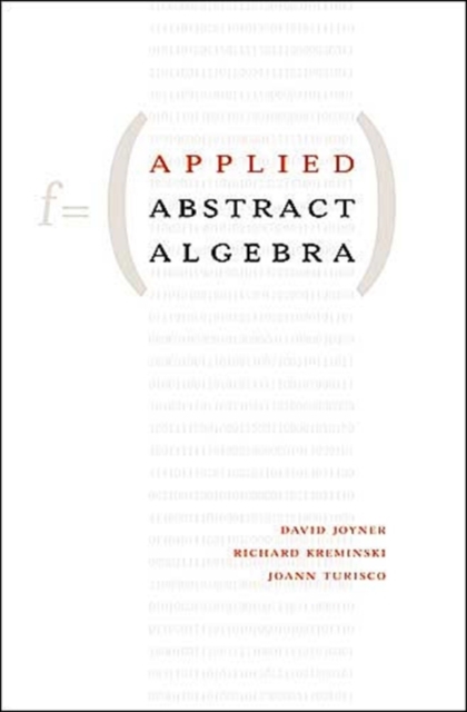 Applied Abstract Algebra, Hardback Book