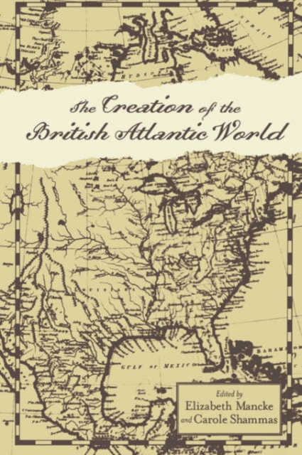 The Creation of the British Atlantic World, Hardback Book