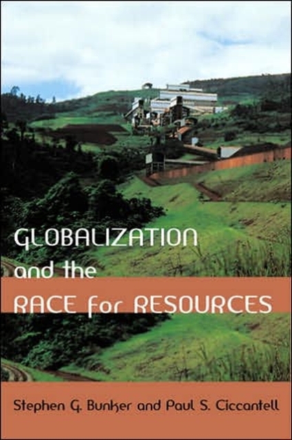 Globalization and the Race for Resources, Hardback Book