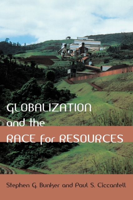 Globalization and the Race for Resources, Paperback / softback Book