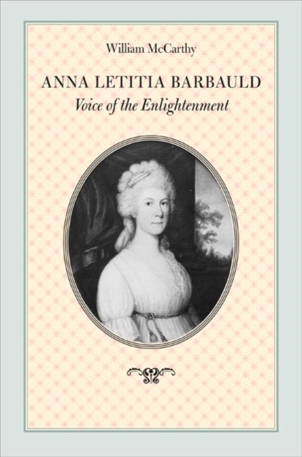 Anna Letitia Barbauld : Voice of the Enlightenment, Hardback Book