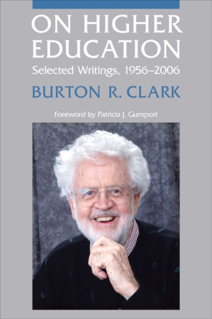 On Higher Education : Selected Writings, 1956-2006, Hardback Book