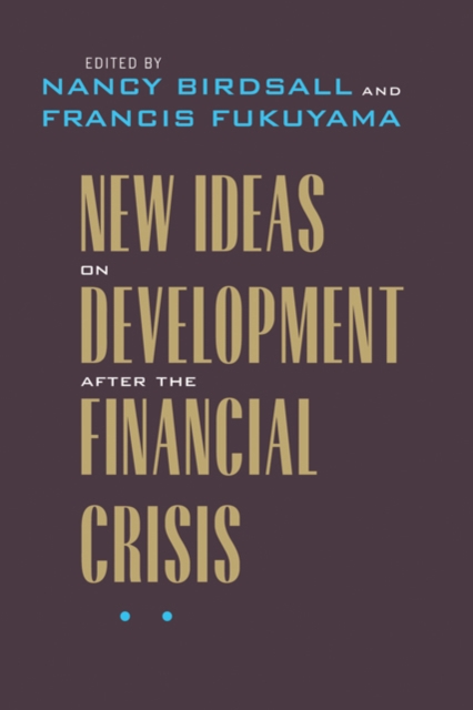 New Ideas on Development after the Financial Crisis, Hardback Book