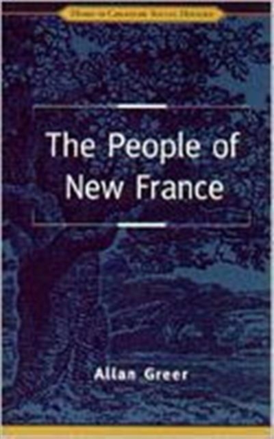 The People of New France, Hardback Book